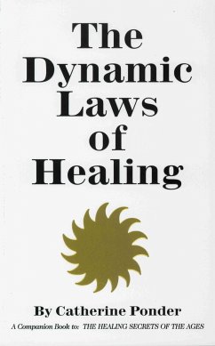The Dynamic Laws of Healing - Ponder, Catherine