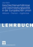 Geschlechterverhältnisse, Geschlechterpolitik und Gleichstellungspolitik der Europäischen Union