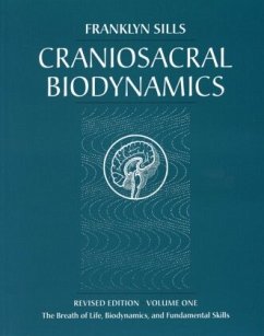 Craniosacral Biodynamics, Volume One - Sills, Franklyn