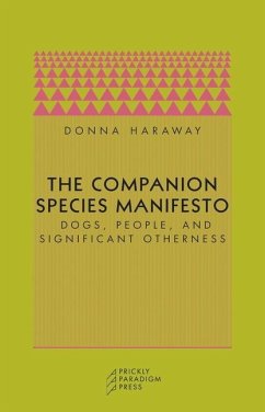 The Companion Species Manifesto - Haraway, Donna J.