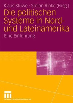 Die politischen Systeme in Nord- und Lateinamerika - Stüwe, Klaus / Rinke, Stefan (Hrsg.)