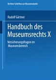Handbuch des Museumsrechts X