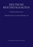 Deutsche Reichstagsakten. Deutsche Reichstagsakten unter Kaiser Karl V. / Der Reichstag zu Regensburg 1546 / Deutsche Reichstagsakten, Jüngere Reihe Unter Kaiser Karl V., Bd.17