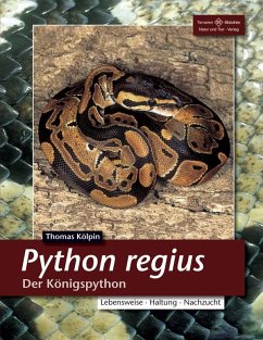 Python Regius. Der Königspython - Kölpin, Thomas