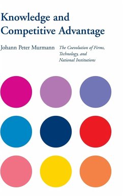 Knowledge and Competitive Advantage - Murmann, Johann Peter