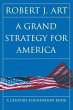 A Grand Strategy for America - Bild 1