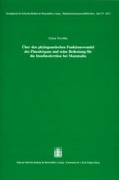 Cover Über den phylogenetischen Funktionswandel des Pinealorgans und seine Bedeutung für die Insulinsekretion bei Mammalia
