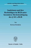 Sanktionen und ihre Rechtsfolgen im BGB unter besonderer Berücksichtigung des 241 a BGB.