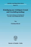 Kündigung aus wichtigem Grund und Geschäftsgrundlage.