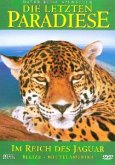 Die letzten Paradiese: Im Reich des Jaguars