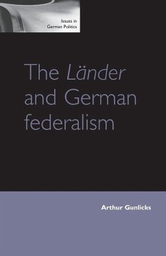 The Länder and German federalism - Gunlicks, Arthur