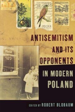 Antisemitism and Its Opponents in Modern Poland