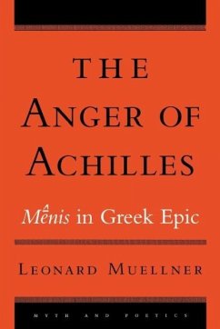 The Anger of Achilles - Muellner, Leonard