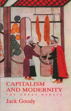 Capitalism and Modernity - Goody, Jack