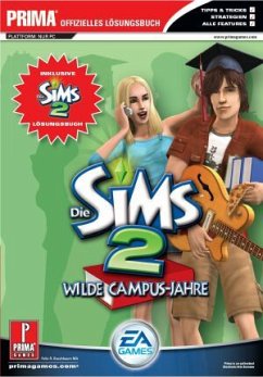 Die Sims 2, Wilde Campus-Jahre, Lösungsbuch - Buschbaum, Felix R.