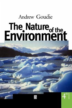 Nature of the Environment 4e - Goudie, Andrew