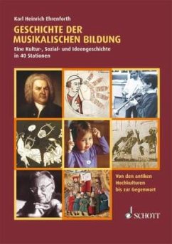 Geschichte der musikalischen Bildung - Ehrenforth, Karl Heinrich