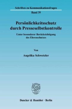 Persönlichkeitsschutz durch Presseselbstkontrolle. - Schwetzler, Angelika