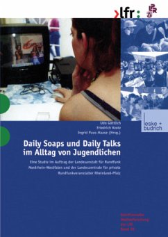 Daily Soaps und Daily Talks im Alltag von Jugendlichen - Göttlich, Udo / Krotz, Friedrich / Paus-Hasebrink, Ingrid (Hgg.)