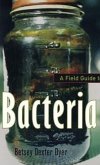 A Field Guide to Bacteria