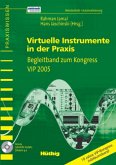 Virtuelle Instrumente in der Praxis, VIP 2005, m. CD-ROM