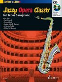 Jazzy Opera Classix, Tenor-Saxophon, m. Audio-CD