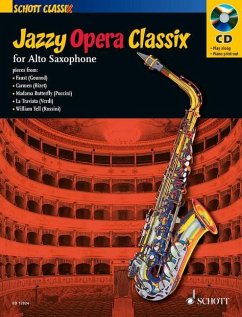Jazzy Opera Classix, Alt-Saxophon, m. Audio-CD