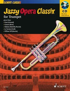 Jazzy Opera Classix, Trompete, m. Audio-CD - Jazzy Opera Classix