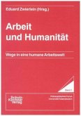 Arbeit und Humanität