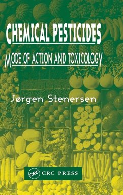 Chemical Pesticides Mode of Action and Toxicology - Stenersen, Jørgen