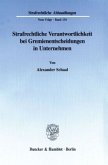 Strafrechtliche Verantwortlichkeit bei Gremienentscheidungen in Unternehmen.