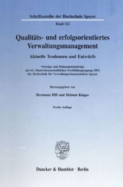 Qualitäts- und erfolgsorientiertes Verwaltungsmanagement. - Hill, Hermann / Klages, Helmut (Hgg.)