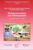 Weidelandschaften und Wildnisgebiete