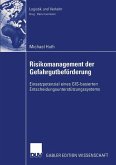 Risikomanagement der Gefahrgutbeförderung