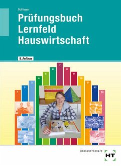 Prüfungsbuch Lernfeld Hauswirtschaft - Schlieper, Cornelia A.