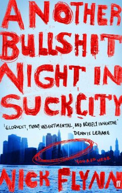 Another Bullshit Night in Suck City/Bullshit Nights, englische Ausgabe - Flynn, Nick