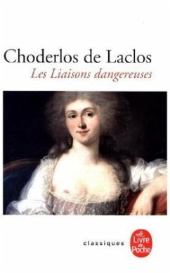 Les liaisons dangereuses - Choderlos de Laclos, Pierre A. Fr.