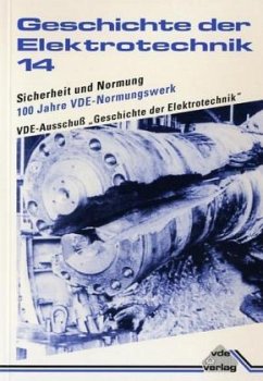 Sicherheit und Normung - 100 Jahre VDE-Normungswerk