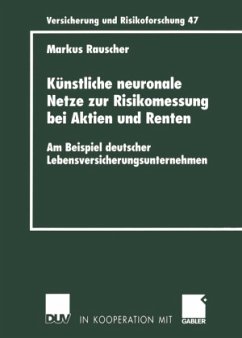 Künstliche neuronale Netze zur Risikomessung bei Aktien und Renten - Rauscher, Markus