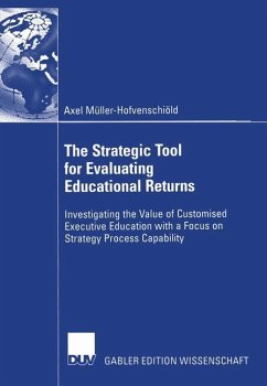 The Strategic Tool for Evaluating Educational Returns - Müller-Hofvenschiöld, Axel