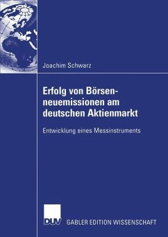 Erfolg von Börsenneuemissionen am deutschen Aktienmarkt - Schwarz, Joachim