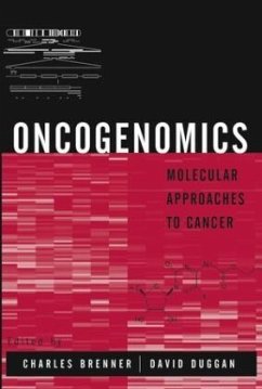 Oncogenomics - Brenner, Charles / Duggan, David J. (Hgg.)