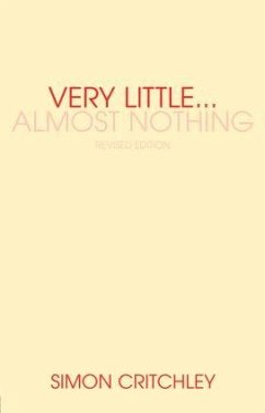 Very Little... Almost Nothing - Critchley, Simon