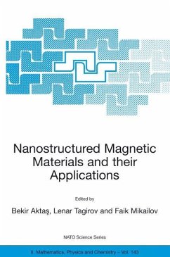 Nanostructured Magnetic Materials and their Applications - Aktas, Bekir (ed.) / Tagirov, Lenar / Mikailov, Faik