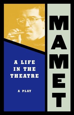Life in the Theatre - Mamet, David