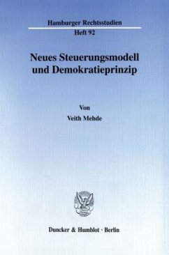 Neues Steuerungsmodell und Demokratieprinzip. - Mehde, Veith