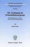 Die Auslegung im Erbschaftsteuergesetz.