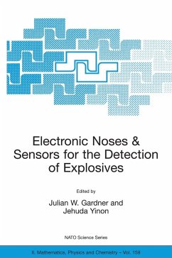 Electronic Noses & Sensors for the Detection of Explosives - Gardner, J. / Yinon, Jehuda (Hgg.)