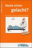 Heute schon gelacht?