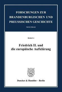Friedrich II. und die europäische Aufklärung. - Fontius, Martin (Hrsg.)